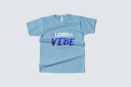 The Lord is my Vibe