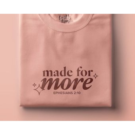 Made For More